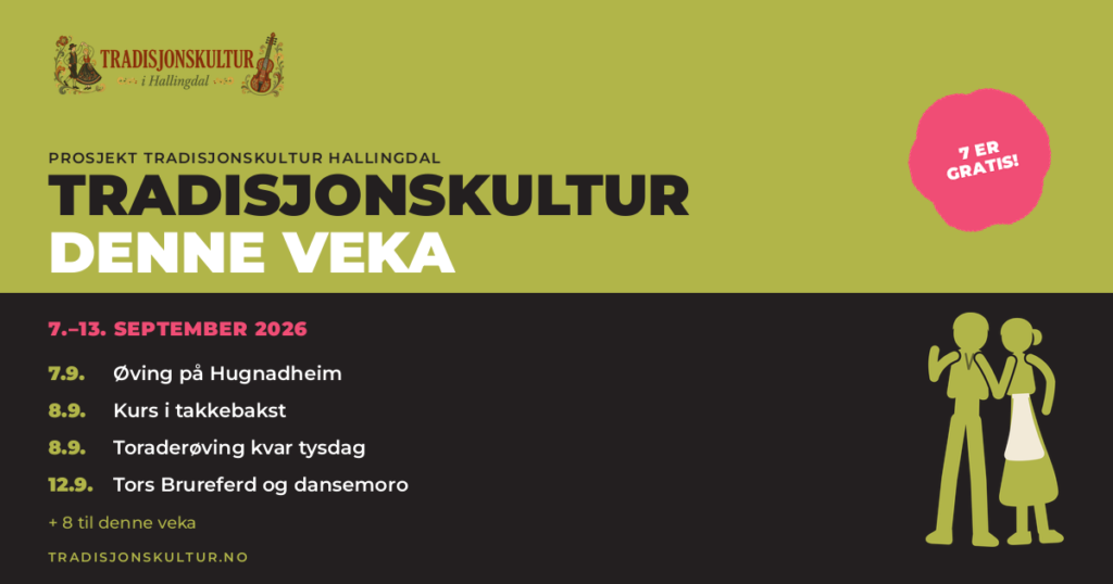 Vekesoversikt frå Prosjekt Tradisjonskultur: Øving på Hugnadheim 7. september; Kurs i takkebakst 8. september; Toraderøving kvar tysdag 8. september.
